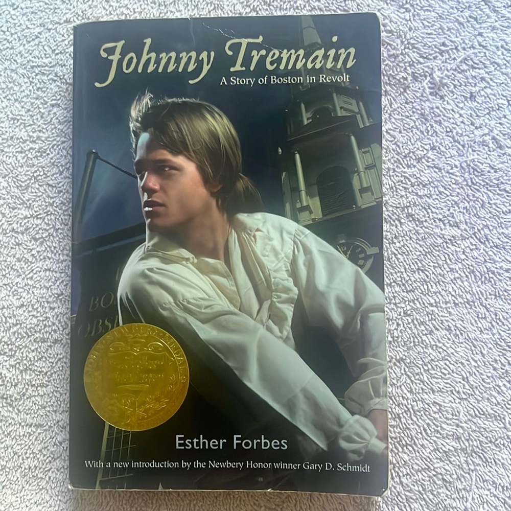 Johnny Tremain A Story of Boston in Revolt